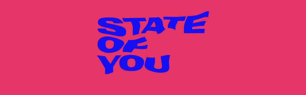 State of You - Coming soon